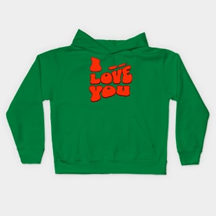 I Love You Kids Hoodie